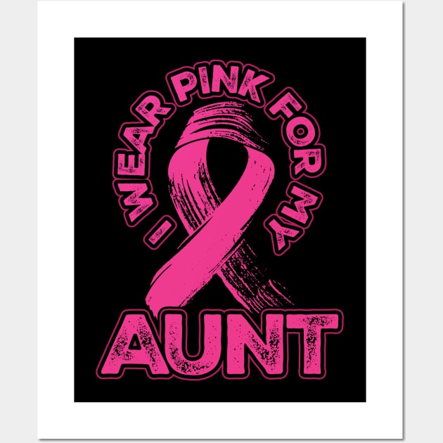 I wear pink for my Aunt Wall Art by aneisha